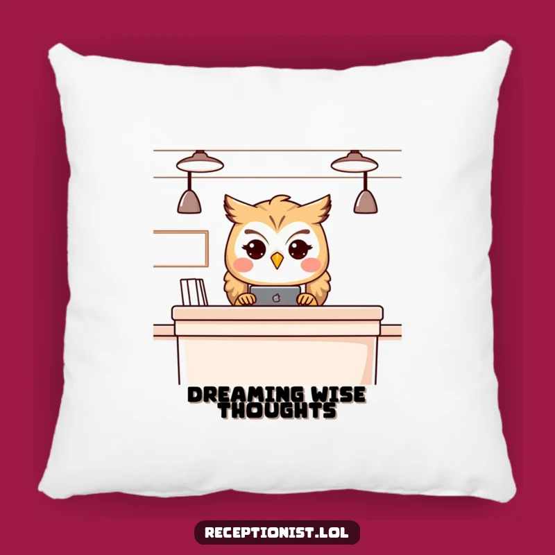 Funny Owl Receptionist Pillow - Cozy Comfort & Gentle Humor Gift