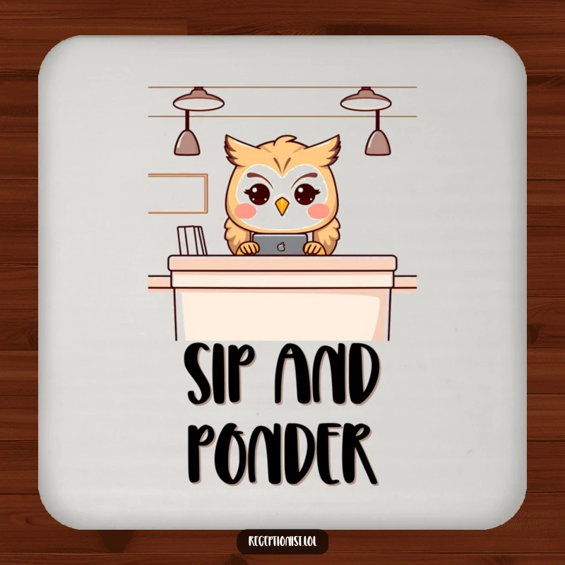 Funny owl receptionist coaster, protective coaster featuring a knowledgeable owl, ideal for drink surfaces.