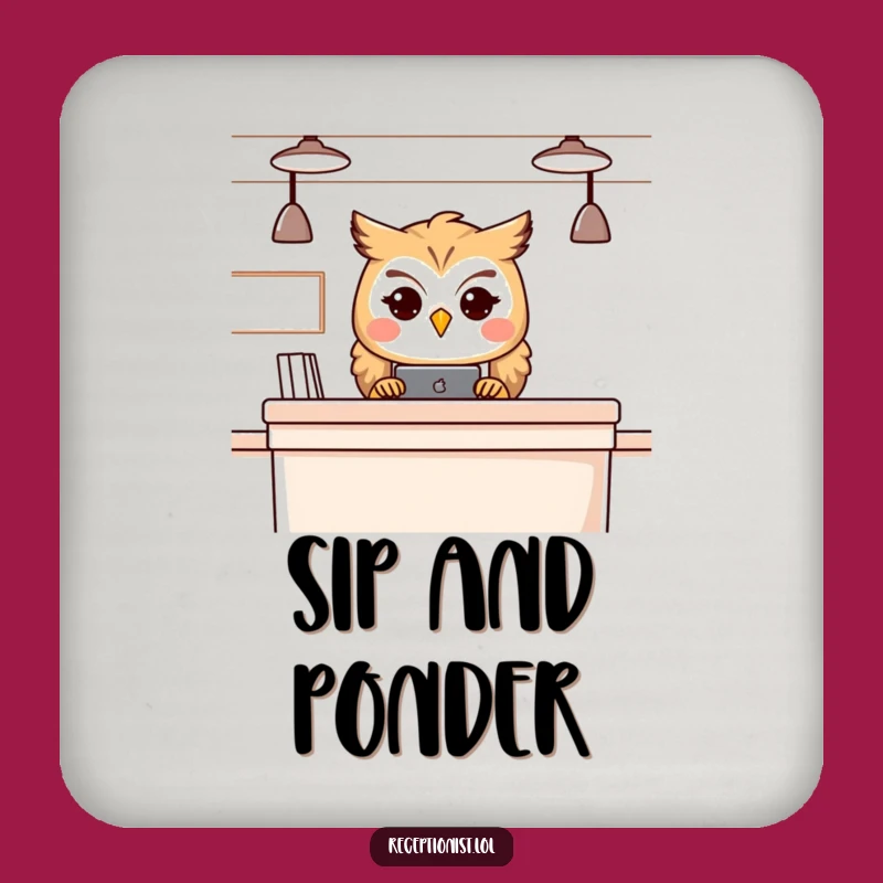 Funny Owl Receptionist Coaster - Wise Protection for Your Surfaces