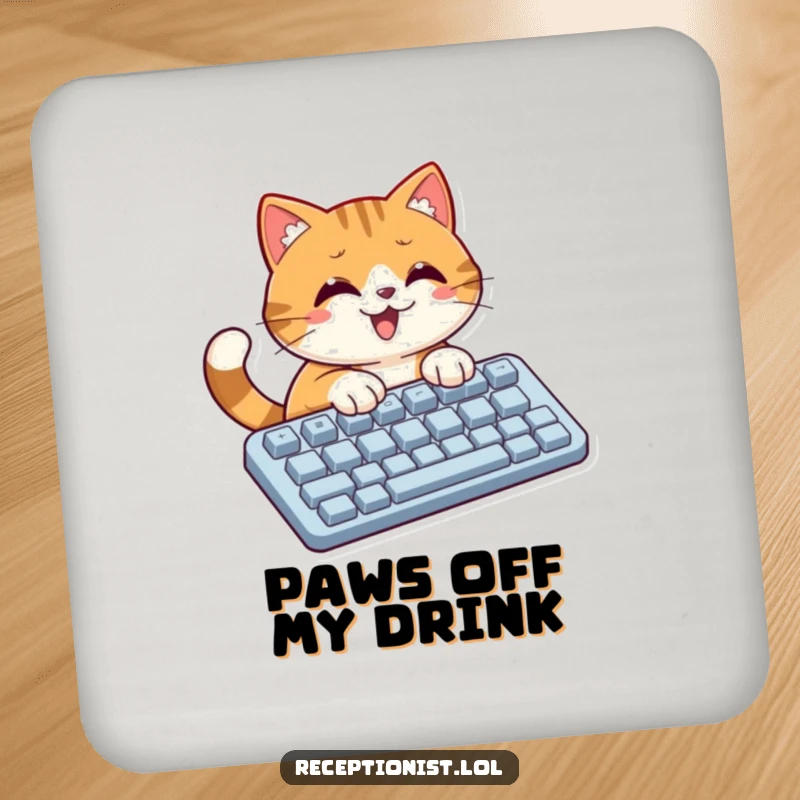 Funny cat typing on a keyboard, designed as a protective and humorous drink coaster.