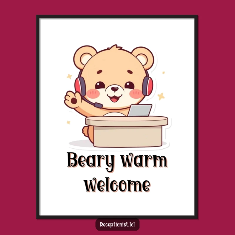 Funny Bear Receptionist Poster: Wall Art That Welcomes With Cheerful Humor
