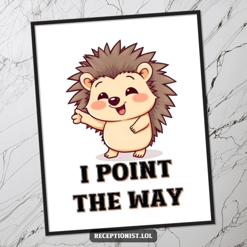 Funny poster print of a giggling hedgehog character giving friendly directions, a vibrant and humorous piece of art.