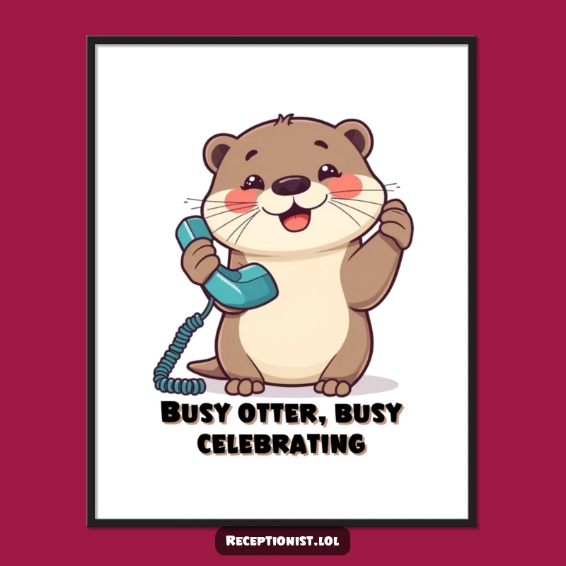 Free Printable Wall Art: Funny Otter Chatting, Hilarious Downloadable Decor!