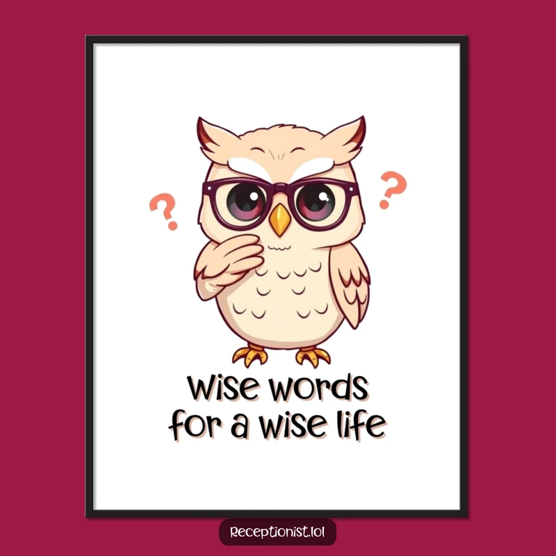 Funny Free Printable Wall Art: Wise Owl Contemplates - Intellectual Downloadable Decor