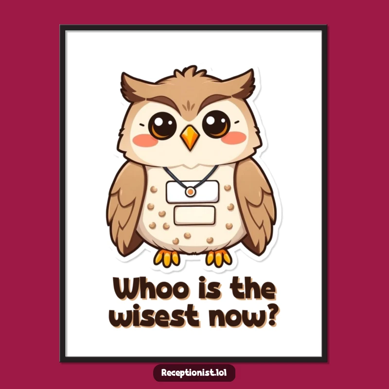 Funny Free Printable Wall Art: Proud Owl's Welcoming Smile Downloadable Art