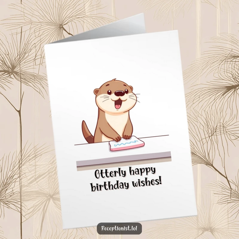 Funny Free Printable Birthday Card: Bouncing otter wiping counter energetically, wishing a happy birthday with joy.
