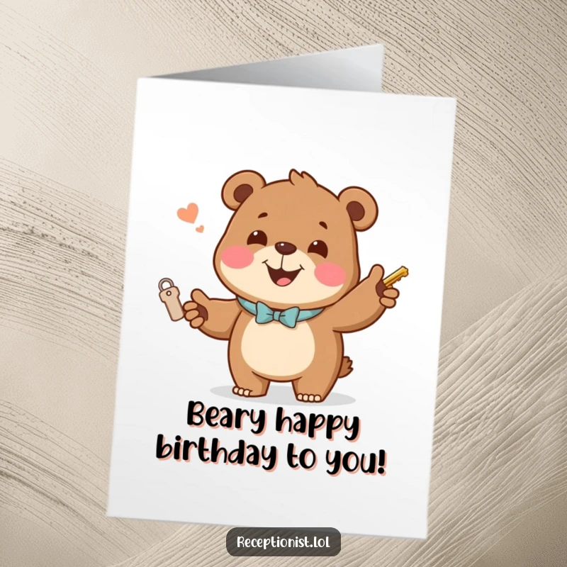 Funny Free Printable Birthday Card: Jovial bear handing out room keys with a smile, wishing a happy birthday.