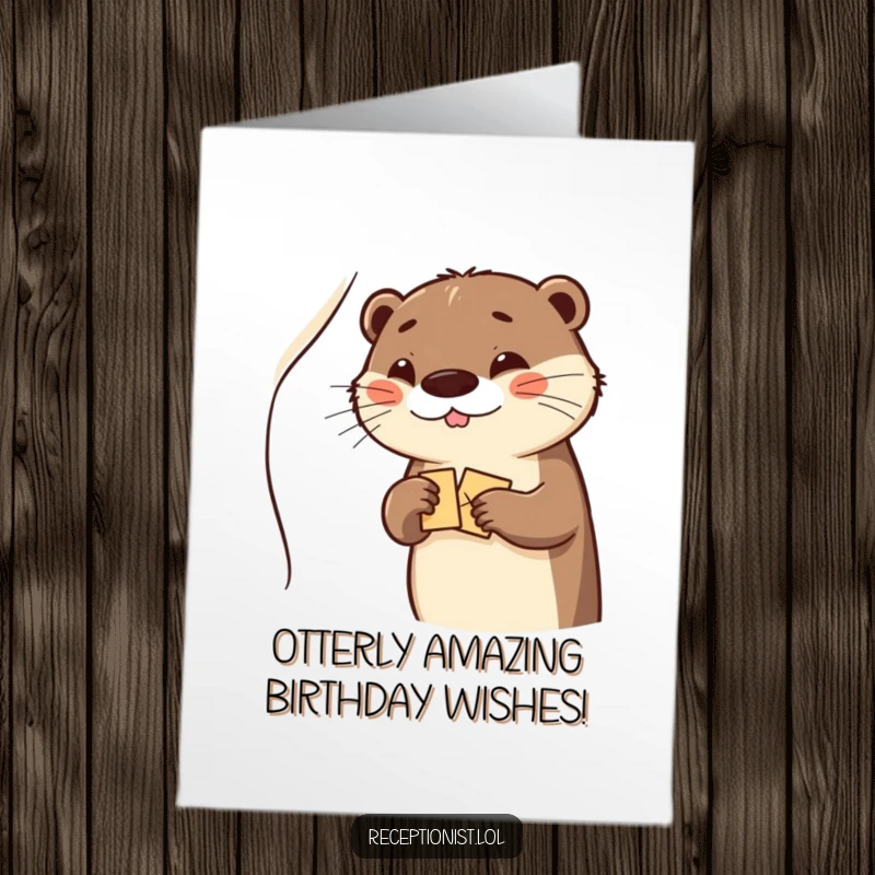 Funny Free Printable Happy Birthday card with a giggling otter winking and handing out a welcome packet, spreading birthday cheer.