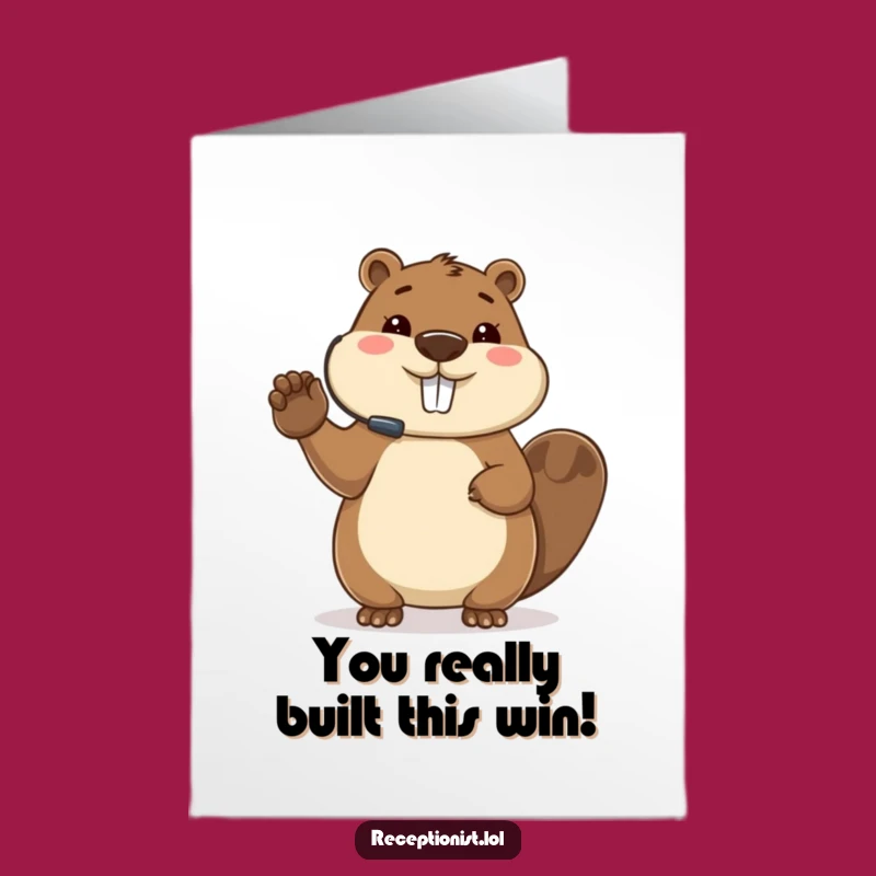 Free Printable Beaver Congrats Card: Funny Host Design, Downloadable Achievement Gift