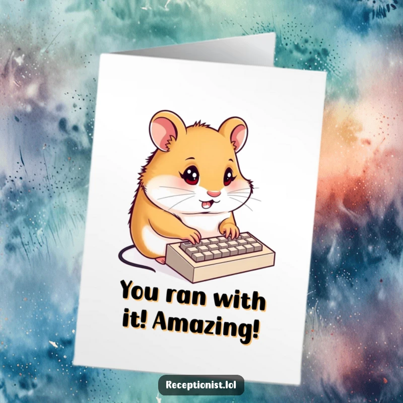 Funny Free Printable Congratulations Card: A determined hamster receptionist diligently types on a tiny keyboard with focused energy.