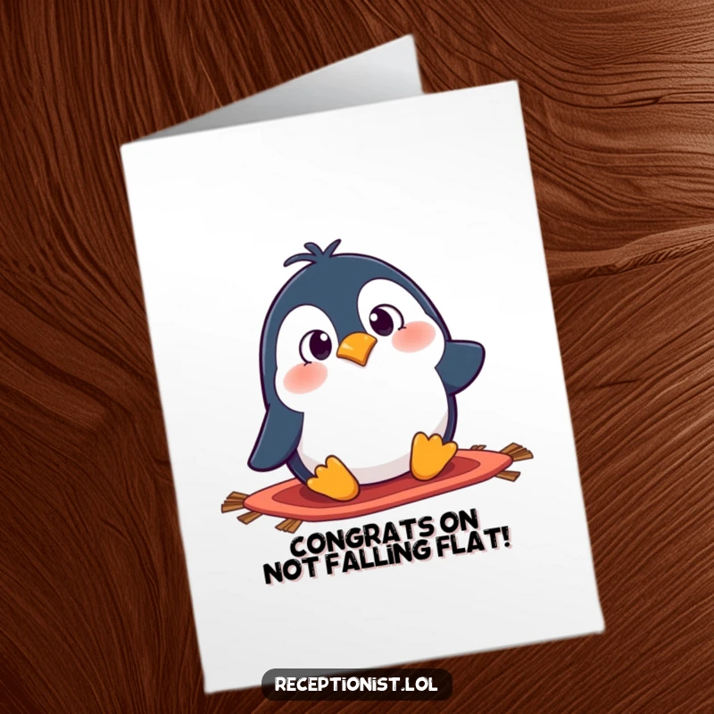 Funny Free Printable Congrats Card: Surprised penguin tripping on a rug, perfect for celebrating wins with humor.