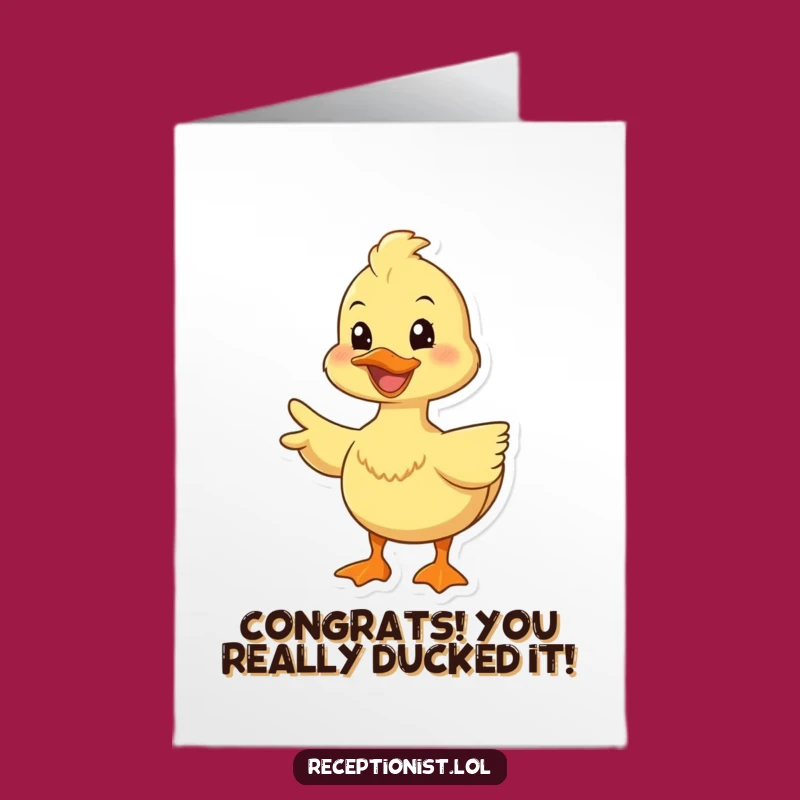 Free Printable Congrats Card: Happy Duck Guides Success - Funny Downloadable Gift