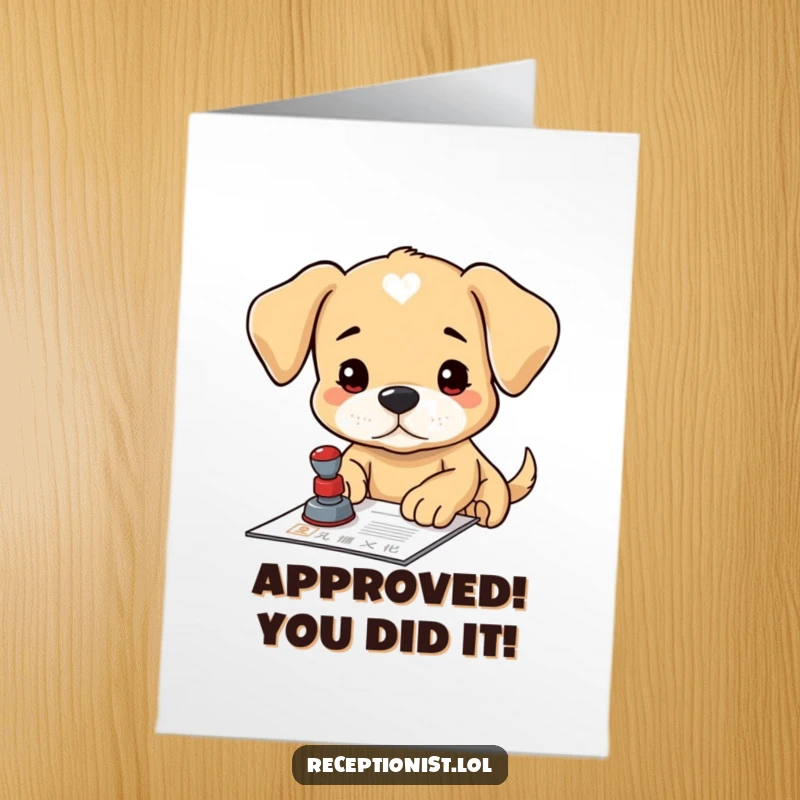 Funny Free Printable Puppy Congratulations Card: Focused puppy officially stamps approval on their success, bringing humor.