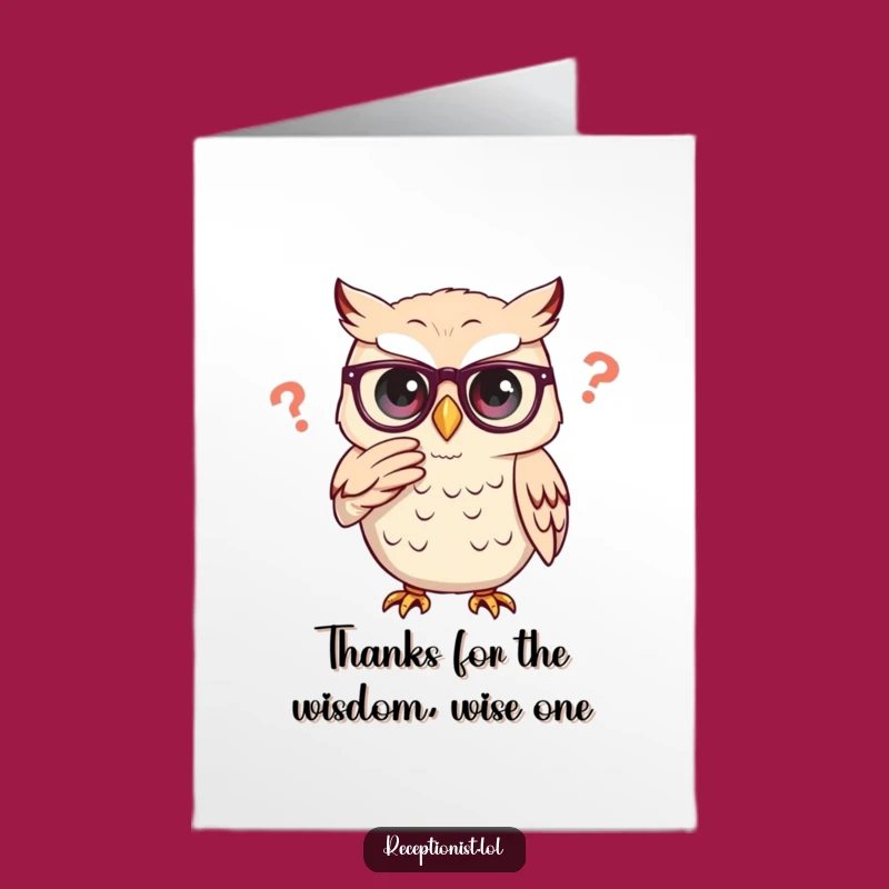 Free Printable Thank You Card: Owl's Thoughtful Thanks - Funny Downloadable Gift