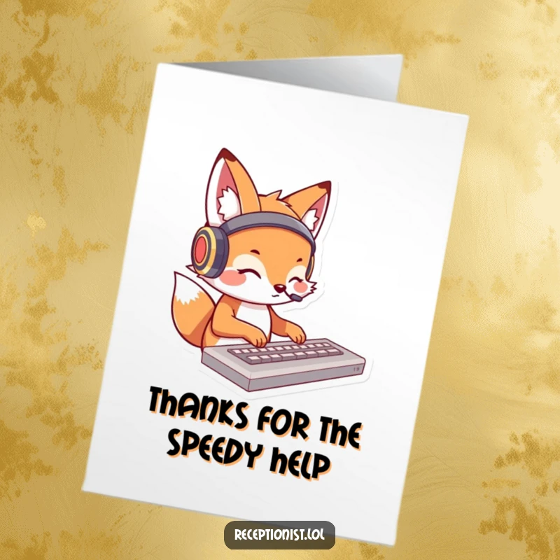 Funny Free Printable Thank You Card: A charming fox wearing headphones, typing quickly, expressing thanks.