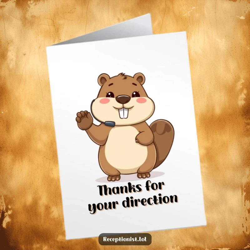 Funny Free Printable Beaver Thank You Card: A busy beaver in a headset, paw held up, directing guests, politely saying thank you.