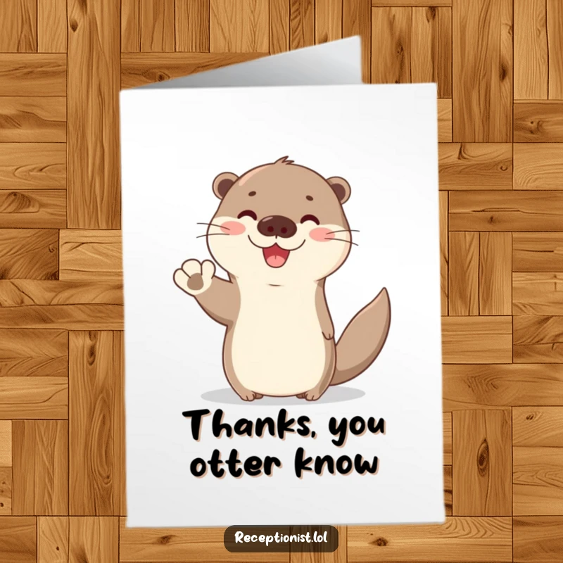 Funny Free Printable Thank You Card: A cute otter offers a welcoming wave with a bright, friendly expression of thanks.