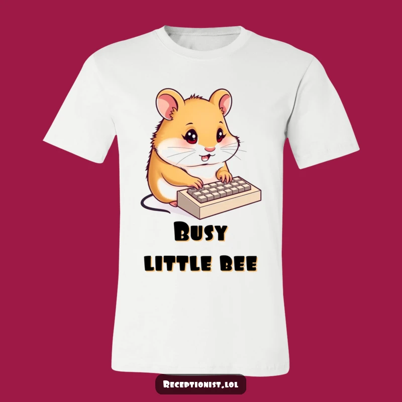 Funny Hamster Receptionist T-Shirt: Typing Hard, Focused Energy Tee, Ideal Funny Gift