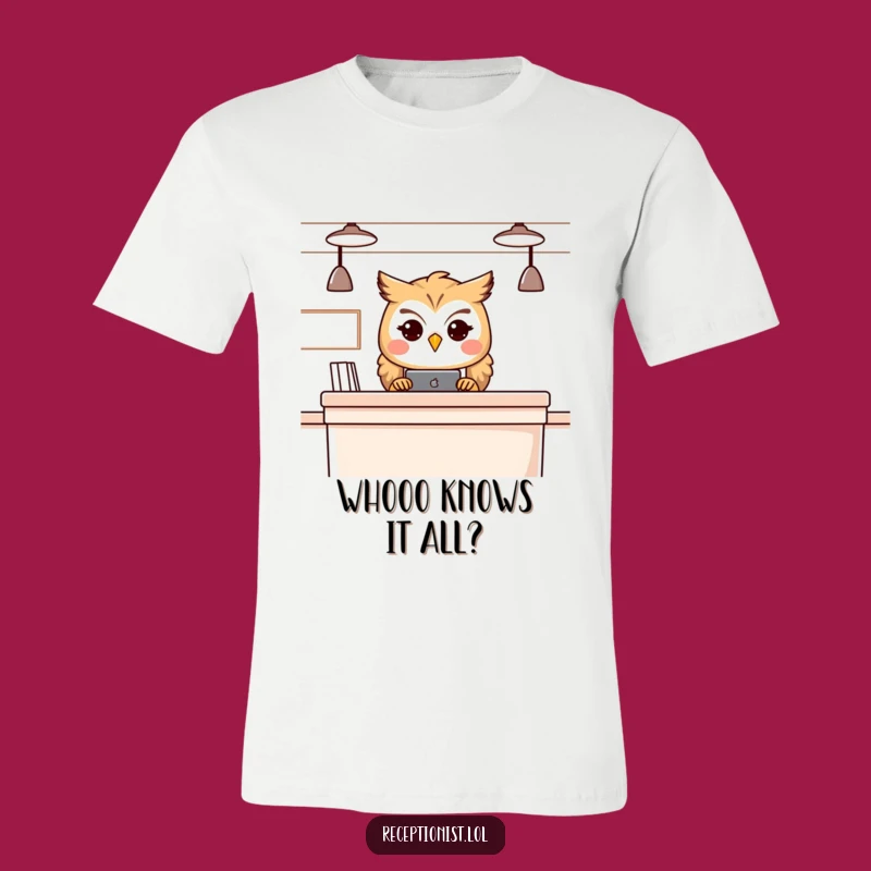 Funny Owl Receptionist T-Shirt - Smart & Cheerful Gift for Bird Lovers