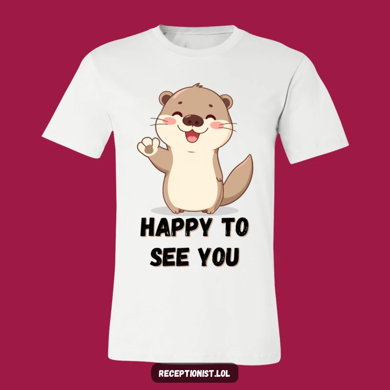 Funny Otter Greeting T-Shirt: A Hilarious and Friendly Gift for Everyone