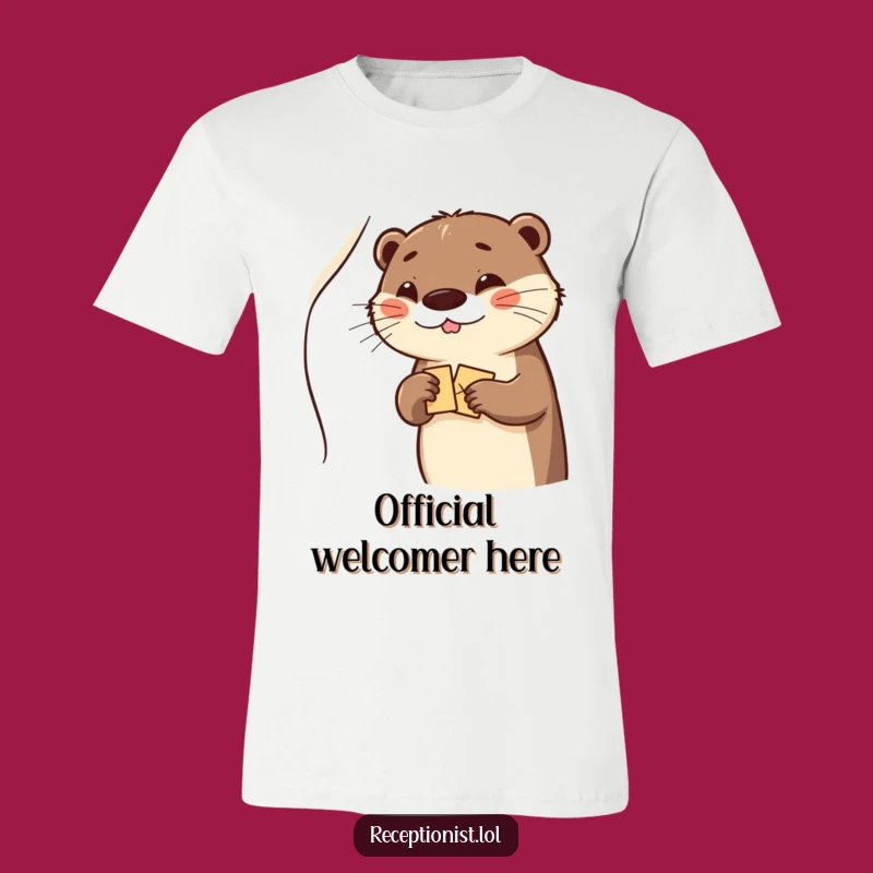 Funny Otter Welcome T-Shirt: Wearable Humor and Adorable Greeting Tee